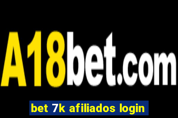 bet 7k afiliados login